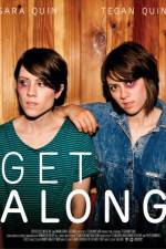 Watch Tegan and Sara Get Along Megashare9