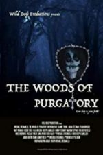 Watch The Woods of Purgatory Megashare9