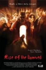 Watch Rise of the Damned Megashare9