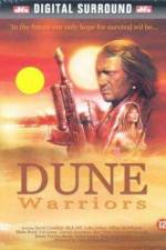 Watch Dune Warriors Megashare9