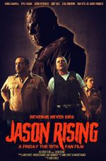 Watch Jason Rising: A Friday the 13th Fan Film Megashare9