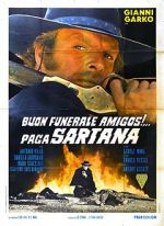 Watch Have a Good Funeral, My Friend... Sartana Will Pay Megashare9