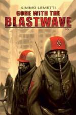 Watch Gone With The Blastwave Megashare9