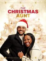 Watch The Christmas Aunt Megashare9