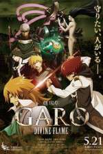 Watch Garo Divine Flame Megashare9