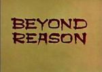 Watch Beyond Reason Megashare9