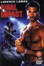 Watch Final Impact Megashare9