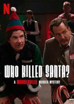 Watch Who Killed Santa? A Murderville Murder Mystery (TV Special 2022) Megashare9