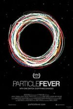 Watch Particle Fever Megashare9