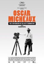 Watch Oscar Micheaux: The Superhero of Black Filmmaking Megashare9