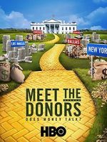 Watch Meet the Donors: Does Money Talk? Megashare9