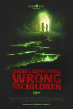 Watch There's Something Wrong with the Children Megashare9