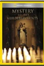 Watch National Geographic Explorer Mystery of the Murdered Saints Megashare9