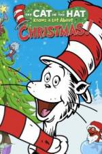 Watch The Cat in the Hat Knows a Lot About Christmas! Megashare9