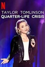 Watch Taylor Tomlinson: Quarter-Life Crisis Megashare9