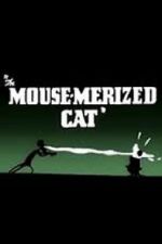 Watch The Mouse-Merized Cat Megashare9