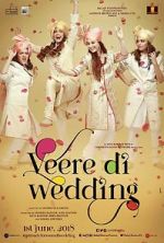 Watch Veere Di Wedding Megashare9