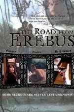 Watch The Road from Erebus Megashare9