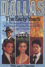 Watch Dallas: The Early Years Megashare9