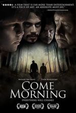 Watch Come Morning Megashare9