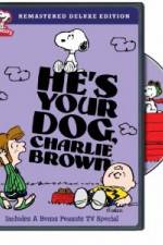 Watch He's Your Dog, Charlie Brown Megashare9