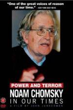 Watch Power and Terror Noam Chomsky in Our Times Megashare9