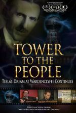 Watch Tower to the People: Tesla's Dream at Wardenclyffe Continues Megashare9