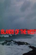 Watch Islands of the West Megashare9