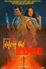 Watch Walking the Edge Megashare9