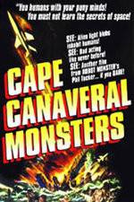 Watch The Cape Canaveral Monsters Megashare9