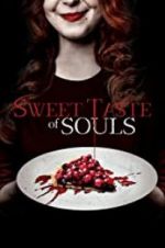 Watch Sweet Taste of Souls Megashare9