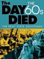 Watch The Day the \'60s Died Megashare9