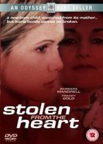 Watch Stolen from the Heart Megashare9