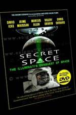 Watch Secret Space Volume 1: The Illuminatis Conquest of Space Megashare9