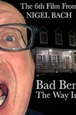 Watch Bad Ben: The Way In Megashare9