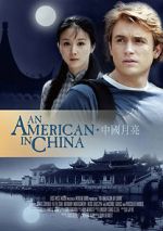 Watch An American in China Megashare9