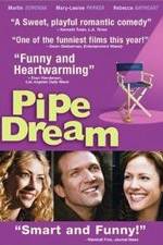 Watch Pipe Dream Megashare9