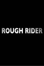 Watch Rough Rider Megashare9