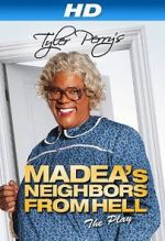 Watch Madea\'s Neighbors from Hell Megashare9