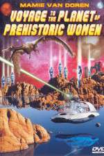 Watch Voyage to the Planet of Prehistoric Women Megashare9