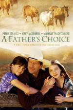 Watch A Father's Choice Megashare9