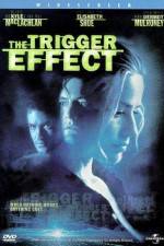 Watch The Trigger Effect Megashare9