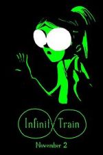 Watch Infinity Train (TV Short 2016) Megashare9