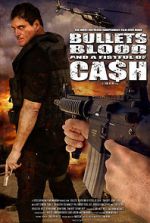 Watch Bullets, Blood & a Fistful of Ca$h Megashare9