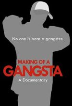 Watch Making of a Gangsta Megashare9
