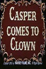 Watch Casper Comes to Clown Megashare9