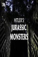 Watch Hitler's Jurassic Monsters Megashare9