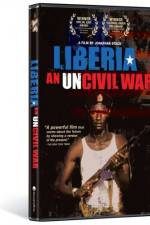 Watch Liberia An Uncivil War Megashare9