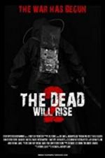 Watch The Dead Will Rise 2 Megashare9