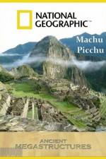 Watch National Geographic Ancient Megastructures Machu Picchu Megashare9